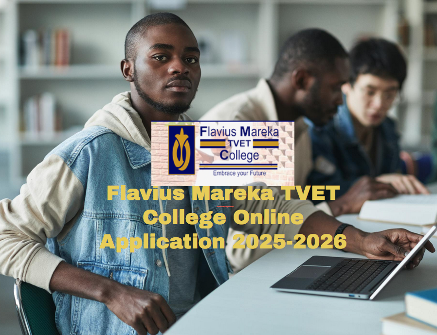 Flavius Mareka TVET College Online Application 20252026 TVET Colleges