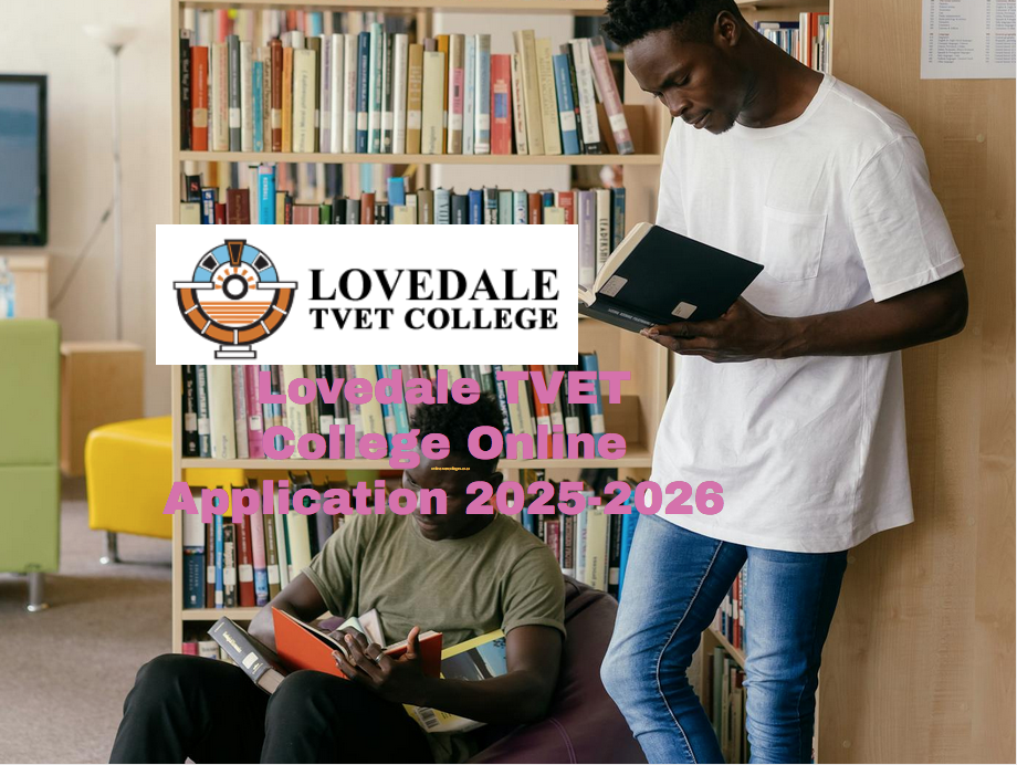 Lovedale TVET College Online Application 20252026 TVET Colleges