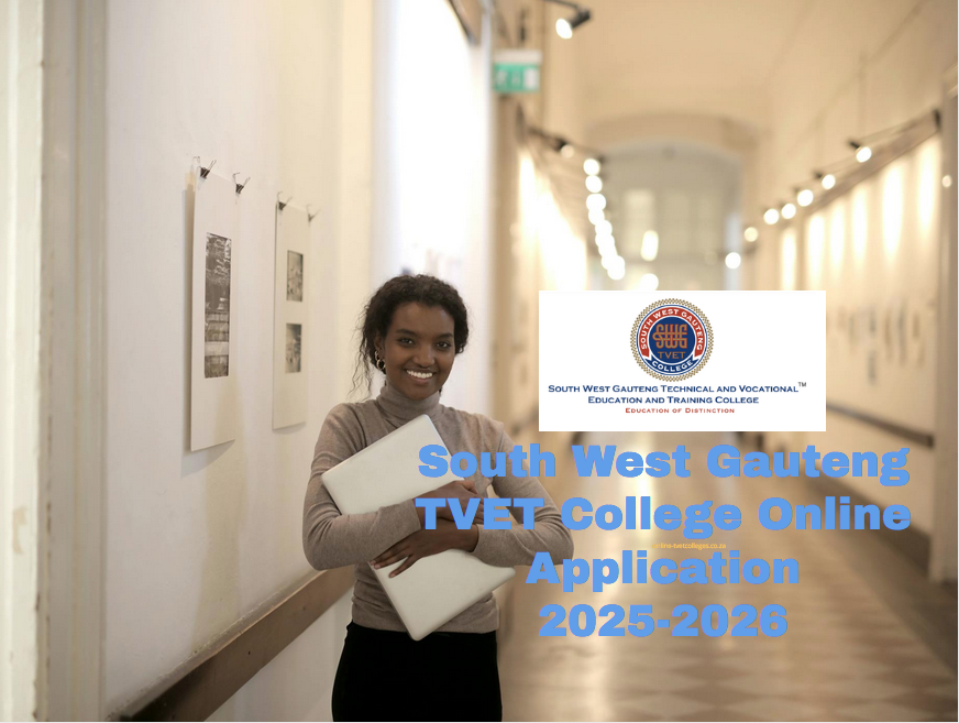 South West Gauteng TVET College Online Application 2025 2026 TVET   South West Gauteng TVET College Online Application 2025 2026 