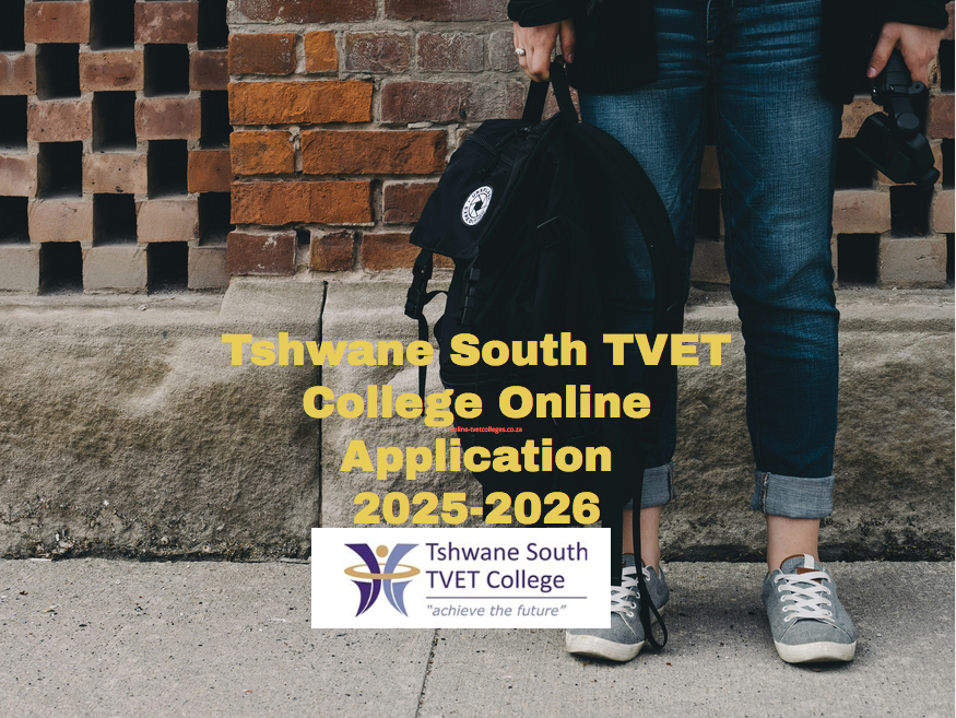 Tshwane South TVET College Online Application 20252026 TVET Colleges