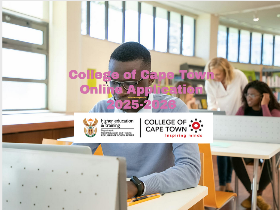 College of Cape Town Online Application 2025-2026 - TVET Colleges