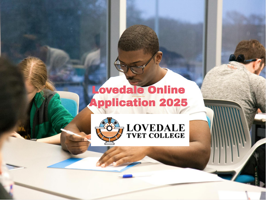 Lovedale Online Application 2025 TVET Colleges