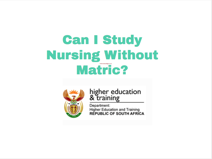 can-i-study-nursing-without-matric-tvet-colleges