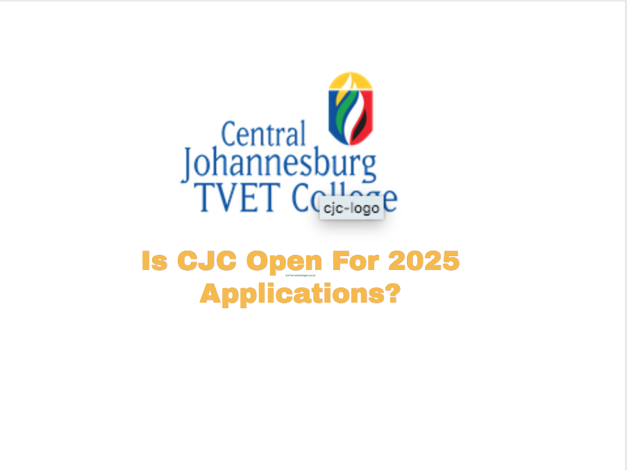 Is CJC Open For 2025 Applications? TVET Colleges