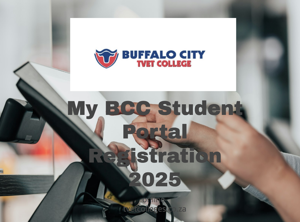 My BCC Student Portal Registration 2025 TVET Colleges